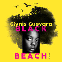Black Beach (Unabridged) - Glynis Guevara - Hörbuch