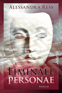 Liminale Personae - Alessandra Reß - E-Book