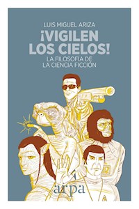 ¡Vigilen los cielos! - Luis Miguel Ariza - E-Book