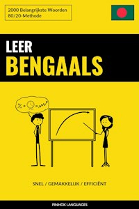 Leer Bengaals - Snel / Gemakkelijk / Efficiënt - Pinhok Languages - E-Book