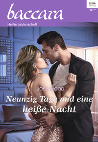 Neunzig Tage und eine heiße Nacht - Joss Wood - E-Book