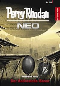 Perry Rhodan Neo 155: Der Andromeda-Basar - Madeleine Puljic - E-Book