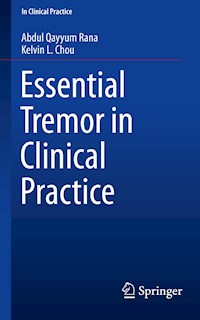 Essential Tremor in Clinical Practice - Abdul Qayyum Rana - E-Book