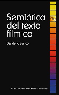 Semiótica del texto fílmico - Desiderio Blanco - E-Book