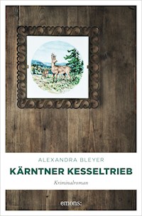 Kärntner Kesseltrieb - Alexandra Bleyer - E-Book