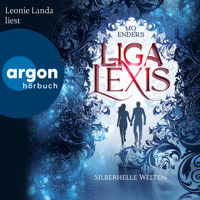 Liga Lexis - Silberhelle Welten - Bookford Manor Trilogie, Band 3 (Ungekürzte Lesung) - Mo Enders - Hörbuch