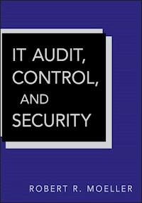 IT Audit, Control, and Security - Robert R. Moeller - E-Book
