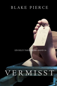 Vermisst (Ein Riley Paige Krimi — Band 16) - Blake Pierce - E-Book