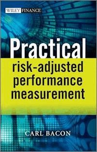 Practical Risk-Adjusted Performance Measurement - Carl R. Bacon - E-Book