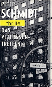 Das Veteranentreffen - Peter Schmidt - E-Book