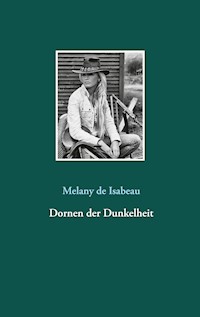 Dornen der Dunkelheit - Melany de Isabeau - E-Book