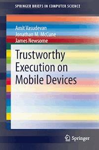 Trustworthy Execution on Mobile Devices - Amit Vasudevan - E-Book