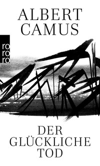 Der glückliche Tod - Albert Camus - E-Book