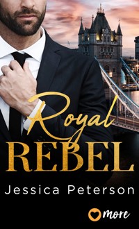 Royal Rebel - Jessica Peterson - E-Book