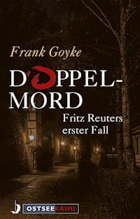 Doppelmord - Frank Goyke - E-Book