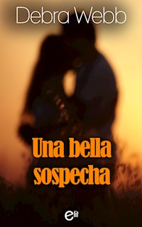 Una bella sospechosa - Debra Webb - E-Book