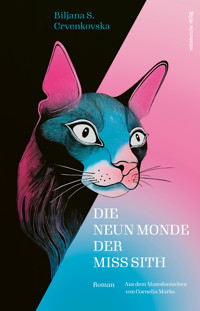 Die neun Monde der Miss Sith - Biljana Crvenkovska - E-Book