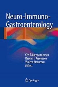 Neuro-Immuno-Gastroenterology -  - E-Book