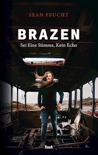Brazen - Sean Feucht - E-Book