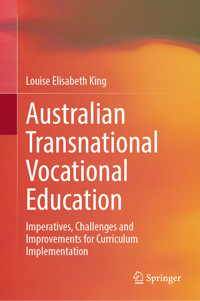 Australian Transnational Vocational Education - Louise Elisabeth King - E-Book
