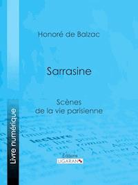 Sarrasine - Honoré de Balzac - E-Book