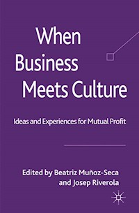 When Business Meets Culture -  - E-Book