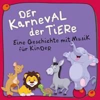 Der Karneval der Tiere - Camille Saint-Saëns - Hörbuch