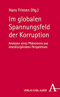 Im globalen Spannungsfeld der Korruption -  - E-Book