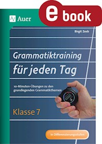 Grammatiktraining für jeden Tag Klasse 7 - Birgit Zeeb - E-Book