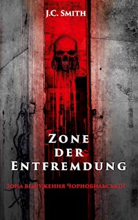 Zone der Entfremdung - J.C. Smith - E-Book