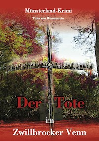 Der Tote im Zwillbrocker Venn - Tuna von Blumenstein - E-Book