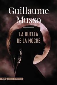La huella de la noche (AdN) - Guillaume Musso - E-Book