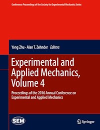 Experimental and Applied Mechanics, Volume 4 - - E-Book
