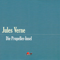 Die große Abenteuerbox, Teil 7: Die Propellerinsel - Jules Verne. - Hörbuch