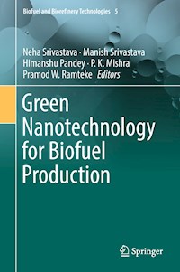 Green Nanotechnology for Biofuel Production -  - E-Book