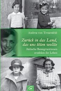 Zurück in das Land, das uns töten wollte - Andrea von Treuenfeld - E-Book