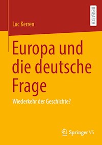 Europa und die deutsche Frage - Luc Kerren - E-Book