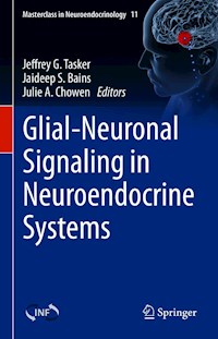 Glial-Neuronal Signaling in Neuroendocrine Systems -  - E-Book
