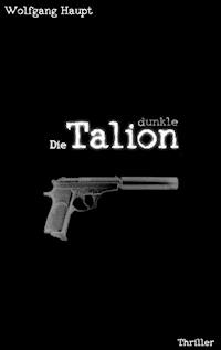 Die dunkle Talion - Wolfgang Haupt - E-Book