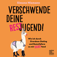 Verschwende deine Restjugend - Simone Niemann - Hörbuch