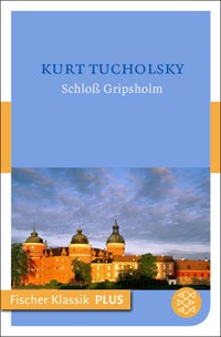 Schloß Gripsholm - Kurt Tucholsky - E-Book + Hörbuch