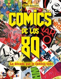 Cómics de los 80 - Manu González - E-Book