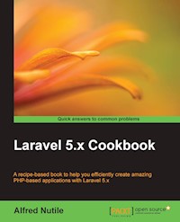 Laravel 5.x Cookbook - Alfred Nutile - E-Book