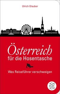 Österreich für die Hosentasche - Ulrich Glauber - E-Book