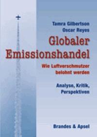 Globaler Emissionshandel - Tamra Gilbertson - E-Book