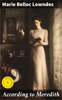 According to Meredith - Marie Belloc Lowndes - E-Book