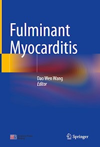 Fulminant Myocarditis -  - E-Book