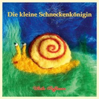 Die kleine Schneckenkönigin - Ulrike Hoffmann - E-Book