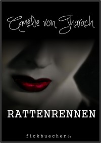 RATTENRENNEN - Amélie von Tharach - E-Book