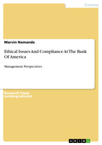 Ethical Issues And Compliance At The Bank Of America - Marvin Namanda - E-Book